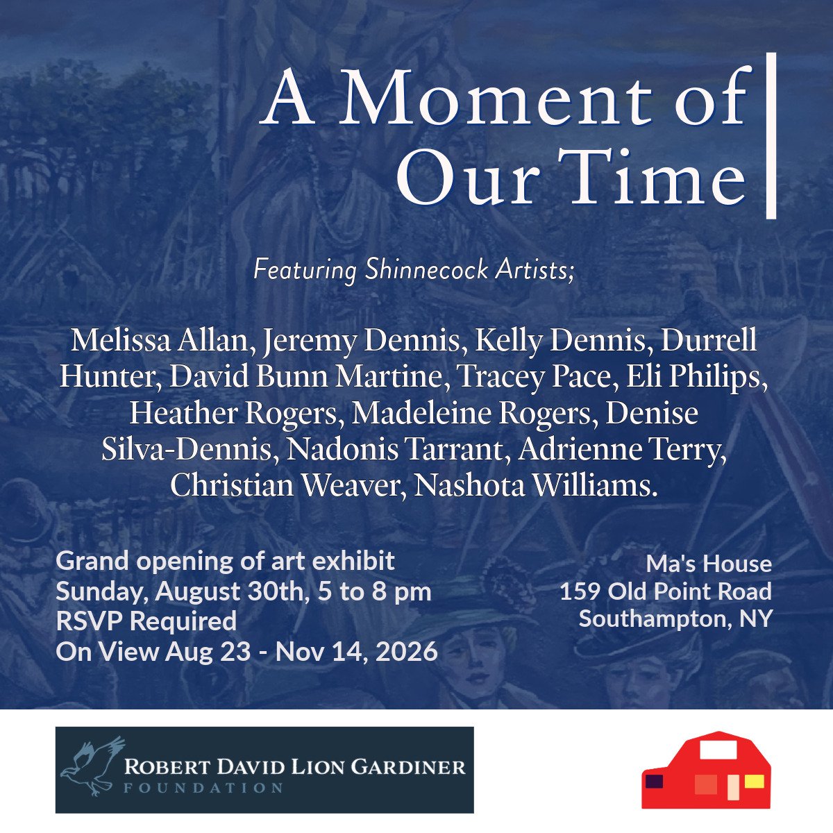 A Moment of Our Time exhibition graphic featuring the participating Shinnecock artists and exhibition dates